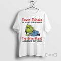 Officials Grinch Never Mistake No One Plans A Murder Out Loud Premium T Shirts Sweater