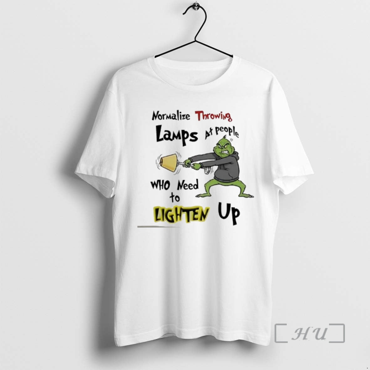 Officials Grinch Normalize Throwing Lamps At People Who Need To Lighten Up Premium T Shirts