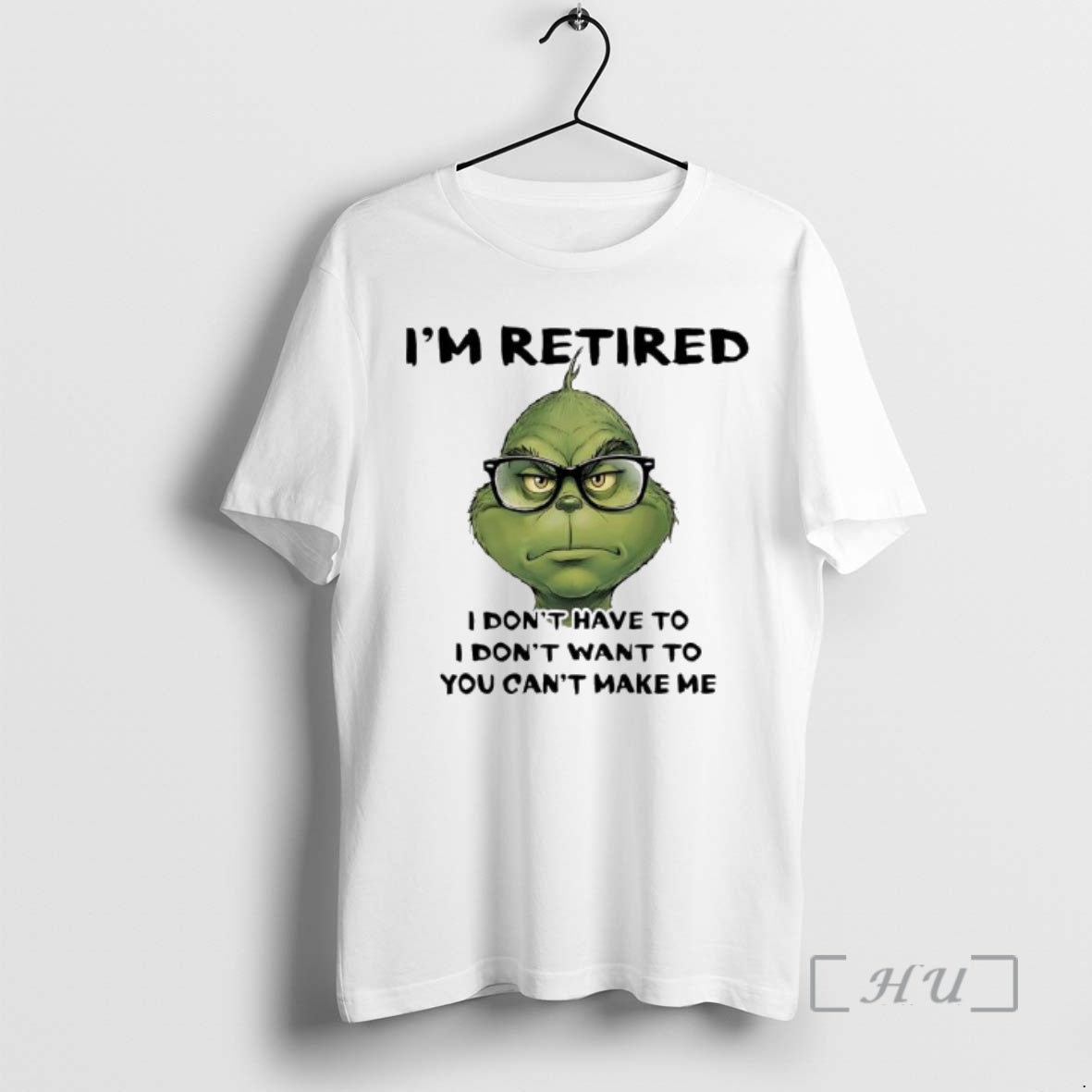 Officials Grinch Retired I Dont Have To I Dont Want To You Cant Make Me