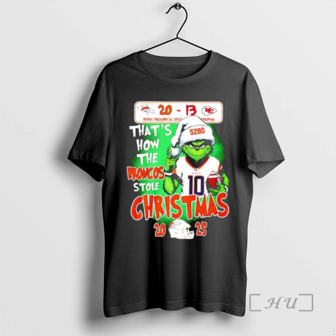 Officials Grinch Thats How The Broncos Stole Christmas 2025 20 13 Kc Chiefs Score Premium