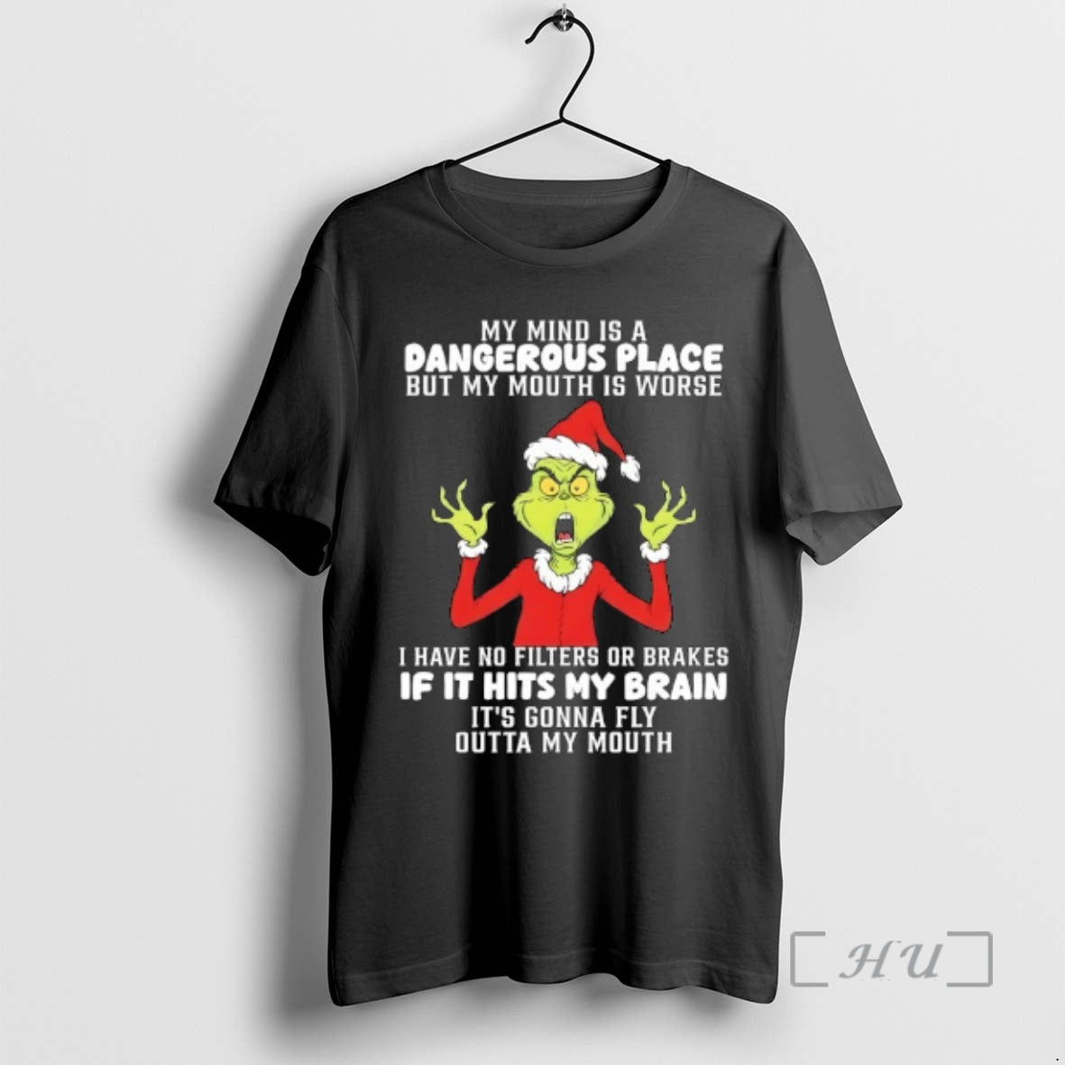 Officials Grinch Wearing Santa Suit My Mind Is A Dangerous Place But My Mouth Is