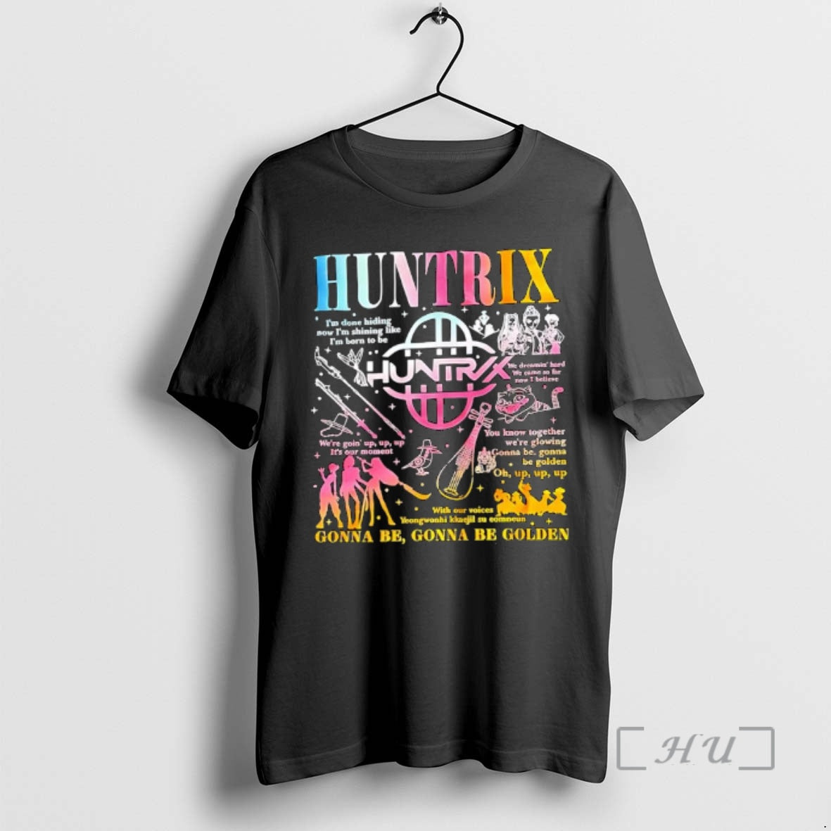 Officials Huntrix Gonna Be Golden You Know Together Were Glowing Gonna Be Premium T Shirts