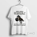 Officials Horse People Should Seriously Stop Expecting Normal From Me We All Know Its Never