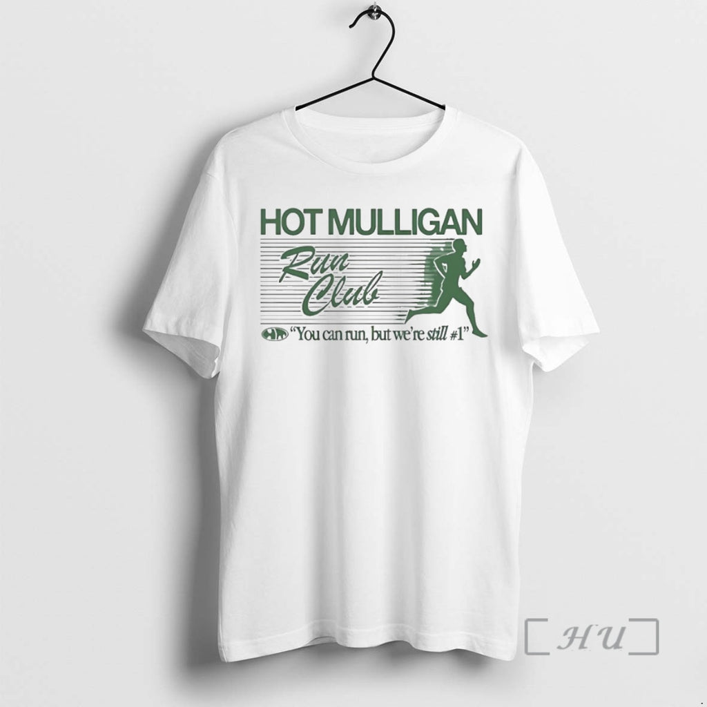 Officials Hot Mulligan Run Club You Can Run But Were Still 1 Circle Premium