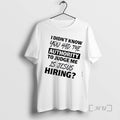 Officials I Didnt Know You Had The Authority To Judge Me Is Jesus Hiring Text