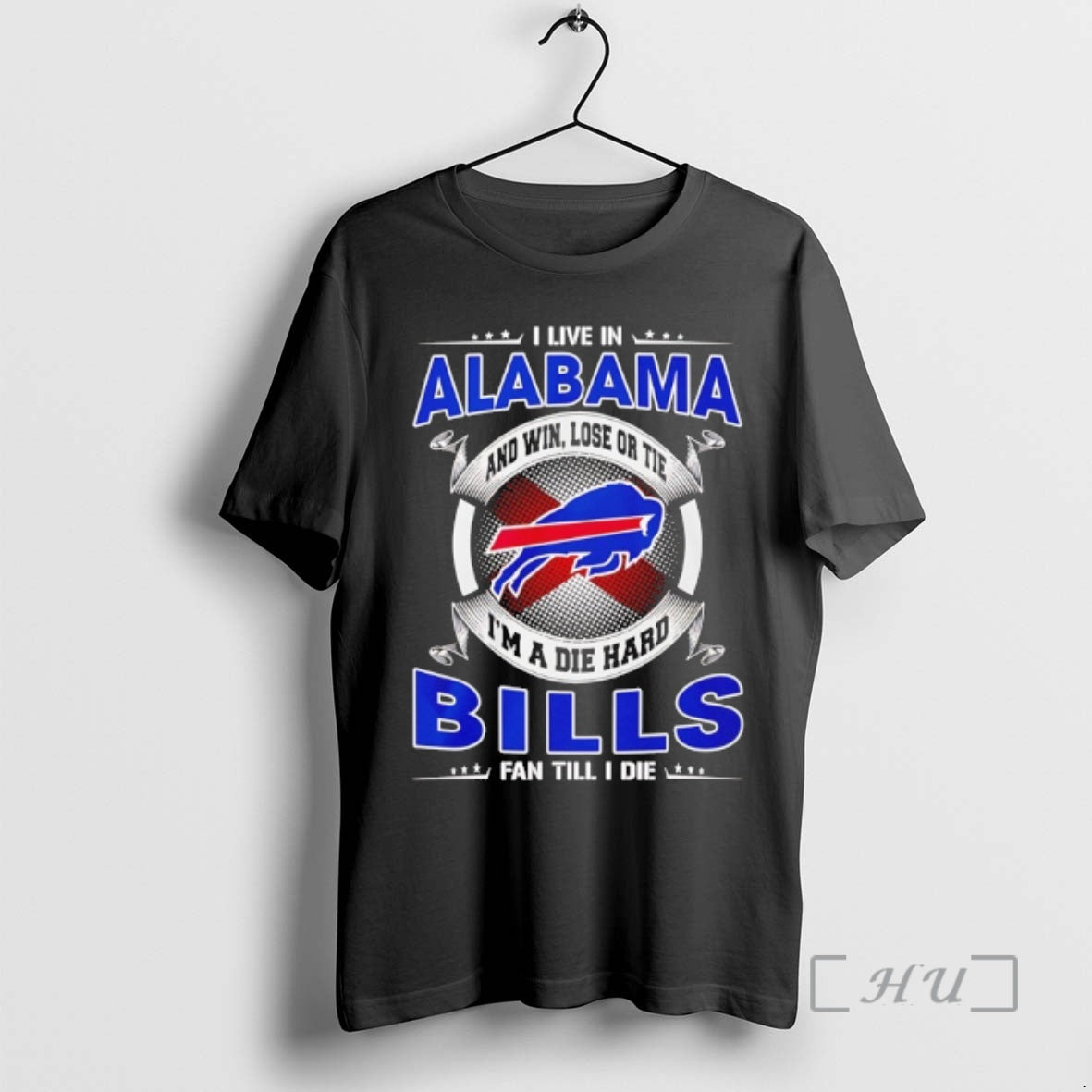 Officials I Live In Alabama And Win Lose Or Tie Im A Die Hard Bills