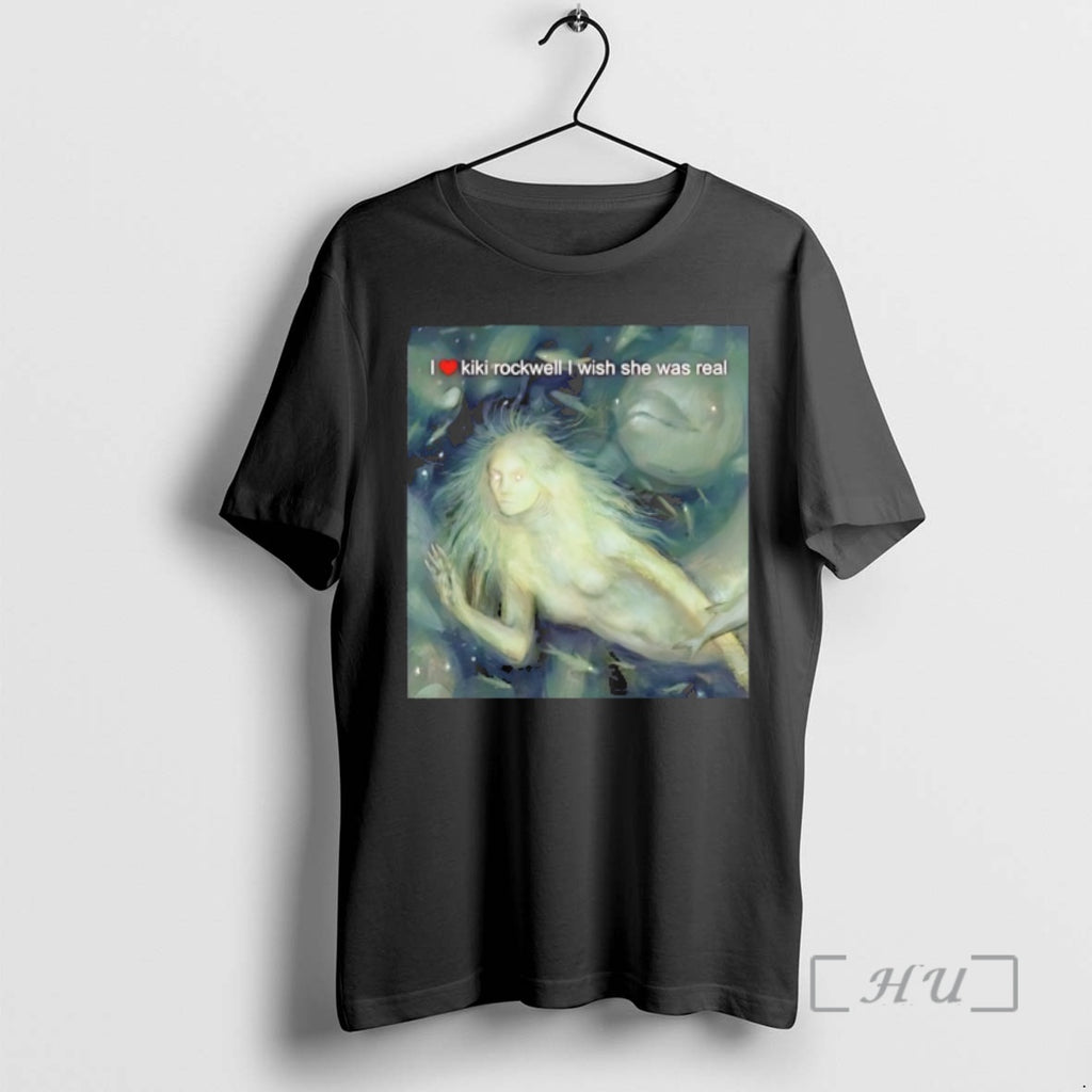 Officials I Love Kiki Rockwell I Wish She Was Real Photo Premium T Shirts Sweater