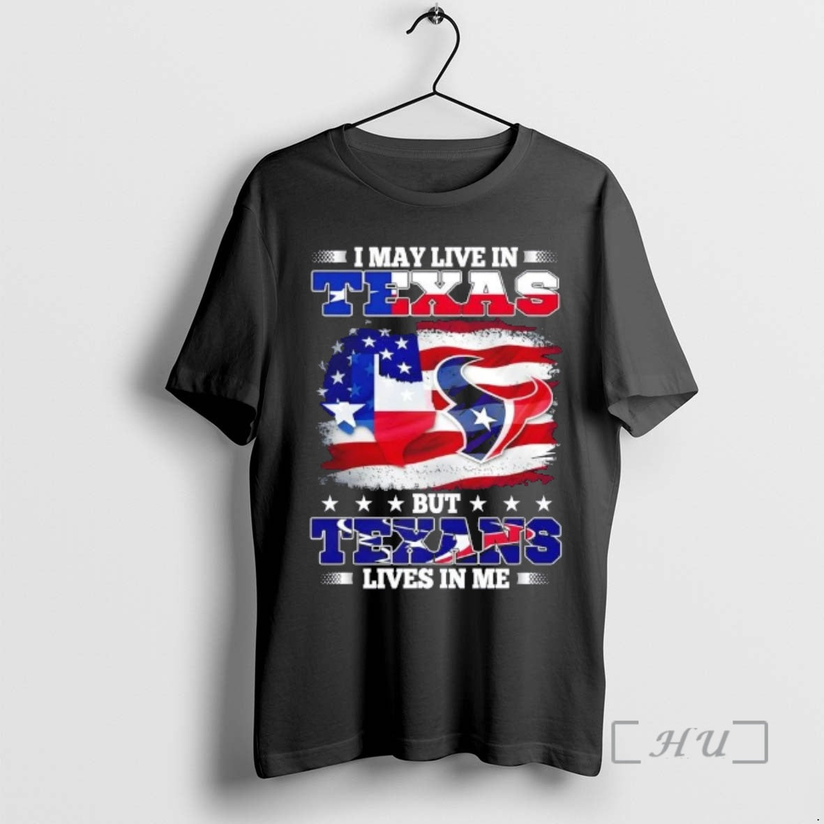 Officials I May Live In Texas But Houston Texans Lives In Me Us Flag Premium