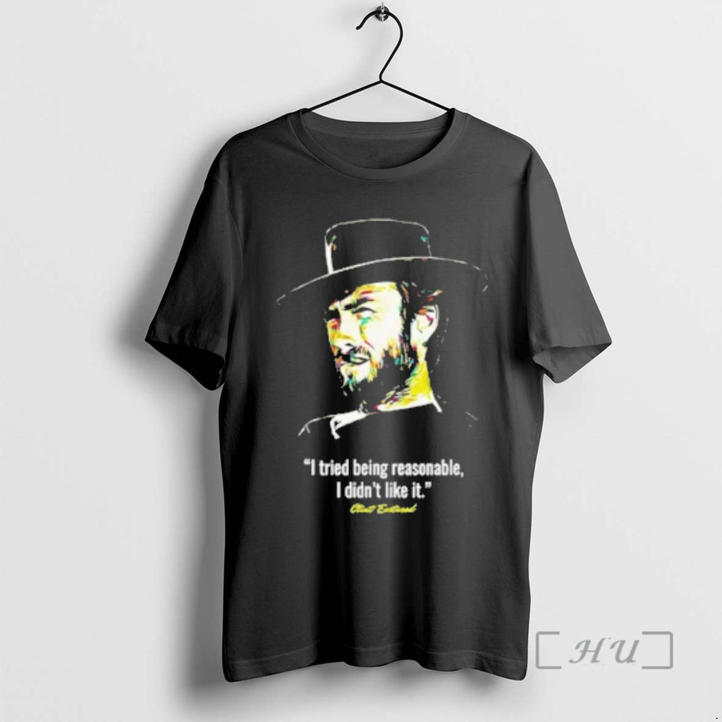 Officials I Tried Being Reasonable I Didnt Like It Clint Eastwood Premium T Shirts Sweater