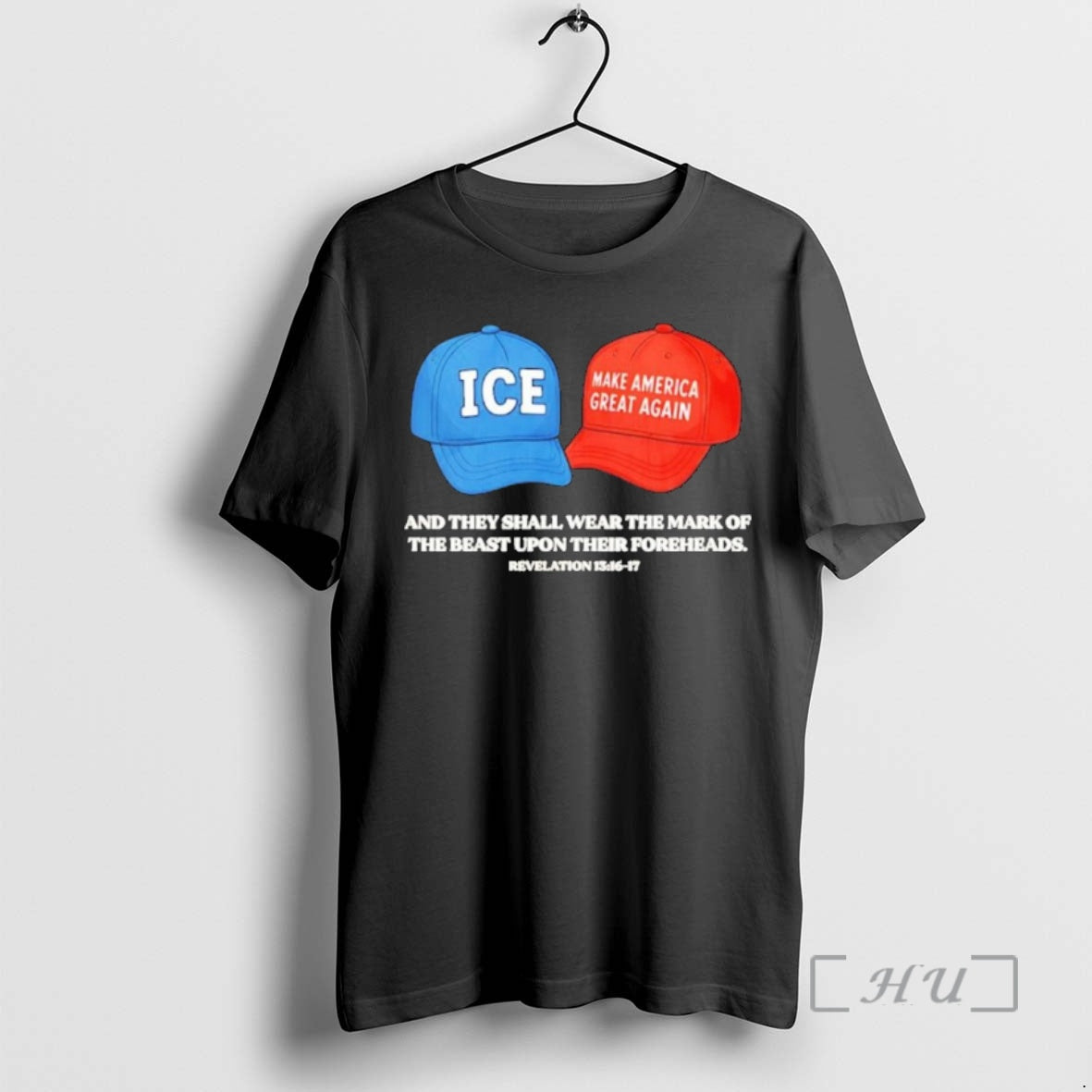 Officials Ice And Maga Hat And They Shall Wear The Mark Of The Beast Upon