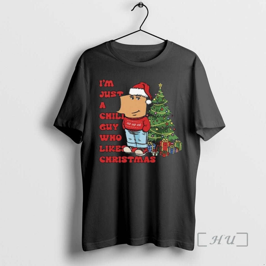 Officials Im Just A Chill Guy Who Likes Christmas 2025