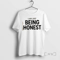 Officials Im Just Being Honest