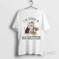 Officials Im Such A Go Getter Cat King