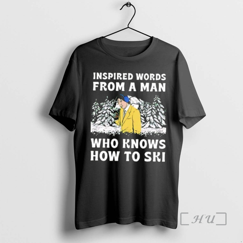 Officials Inspired Words From A Man Who Knows How To Ski Premium T Shirts Sweater