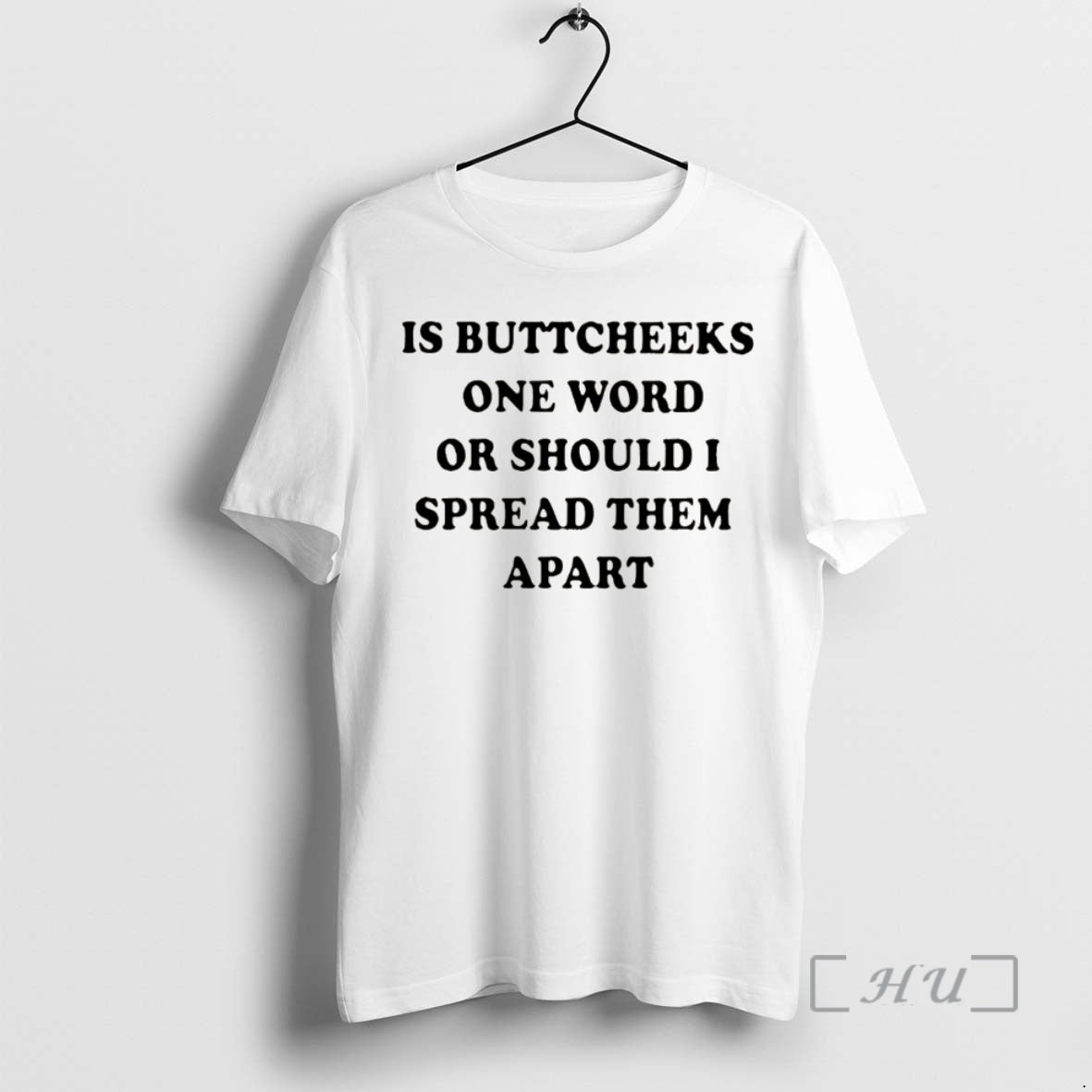 Officials Is Buttcheeks One Word Or Should I Spread Them Apart Christmas Premium T Shirts