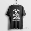Officials Just One More Row Crochet Skeleton Crocheting Knitting Lover