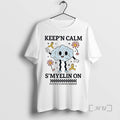Officials Keepn Calm Smyelin On