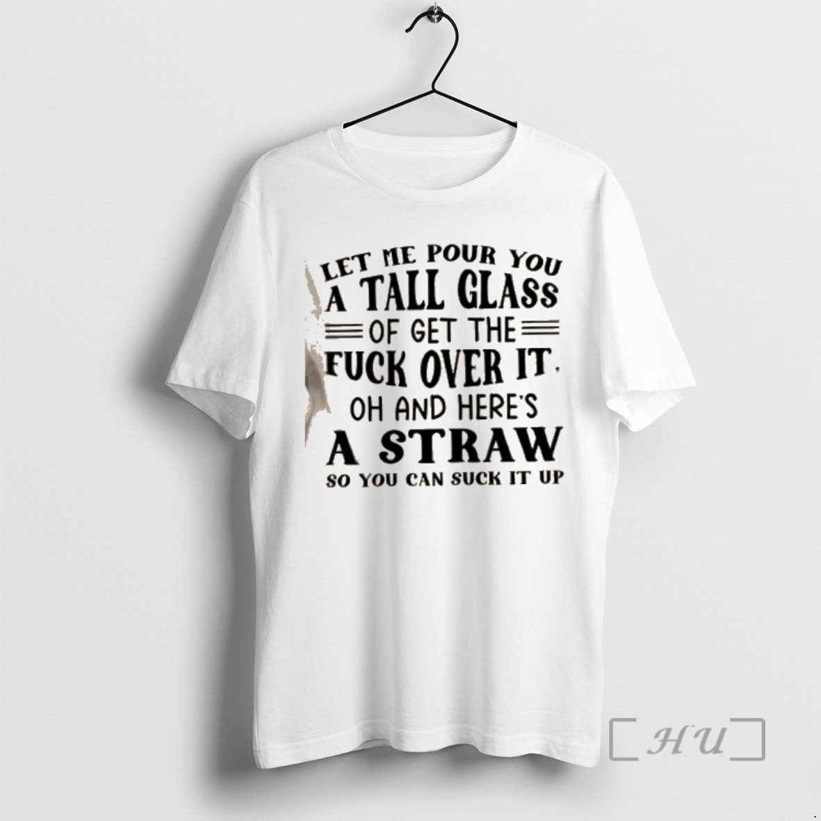 Officials Let Me Pour You A Tall Glass Of Get The Fuck Over It Oh
