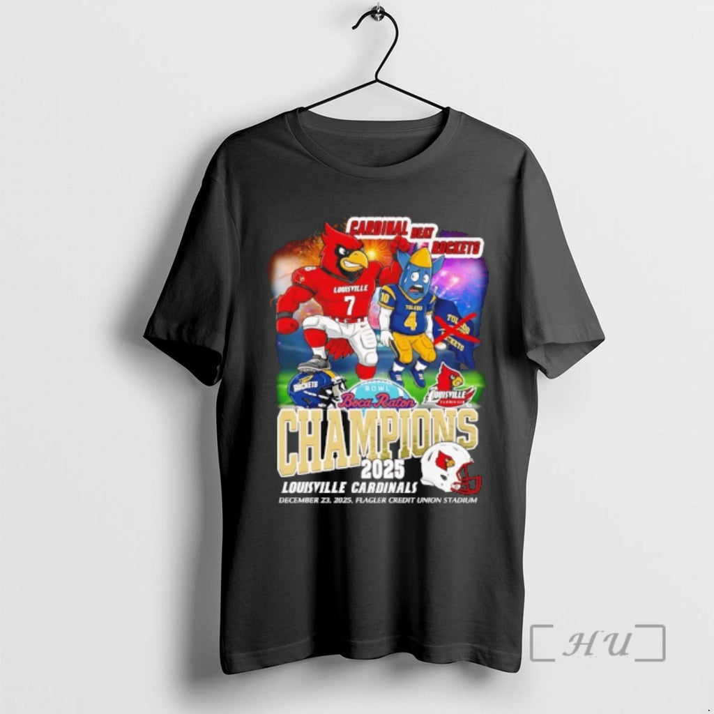 Officials Louisville Cardinals Beat Rockets 2025 Boca Raton Bowl Champions Mascot Premium T Shirts Sweater