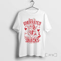 Officials Love Is Overrated Pass The Snacks Valentines Day
