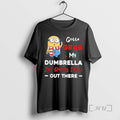Officials Minion Gotta Grab My Dumbrella Its Raining Idiots Out There Premium T Shirts Sweater