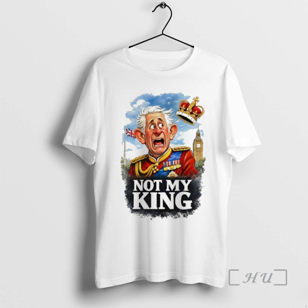 Officials Not My King British Monarchy Satire Cartoon