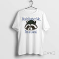 Officials Raccoon Dont Bother Me Im A Local