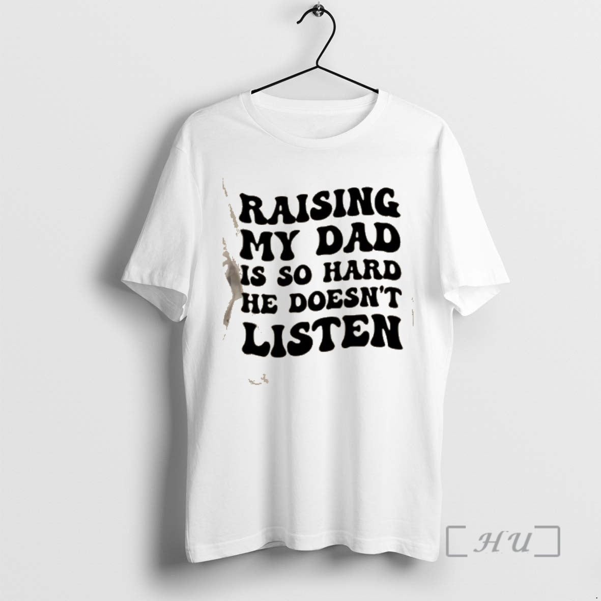 Officials Raising My Dad Is So Hard He Doesnt Listen Text Premium T Shirts Sweater