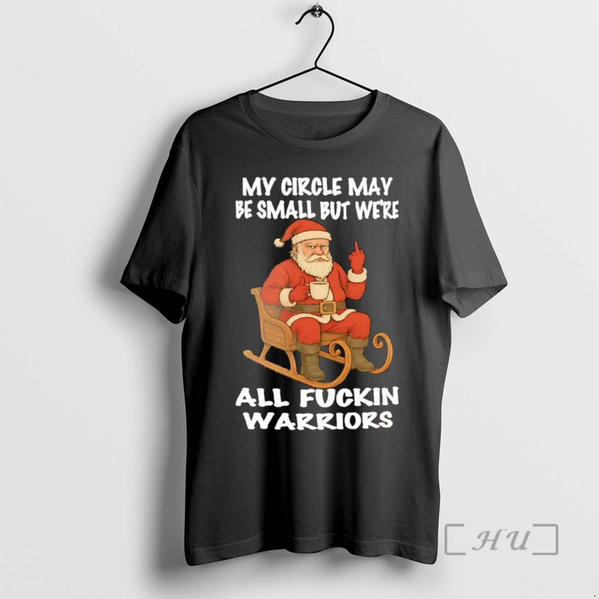 Officials Santa My Circle May Be Small But Were All Frukin Warriors Premium T Shirts
