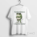 Officials Sometimes I Just Be Farting Funny Vintage Frog Graphic
