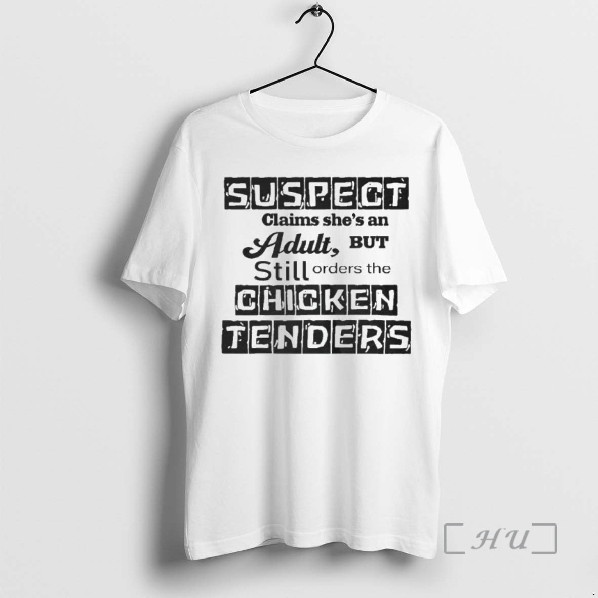 Officials Suspect Claims Shes An Adult But Still Orders The Chicken Tenders Premium T Shirts