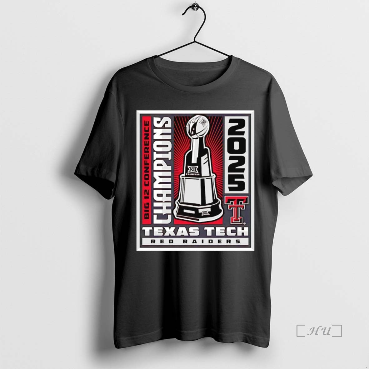 Officials Texas Tech Red Raiders 2025 Big 12 Conference Champions Trophy Premium T Shirts Sweater