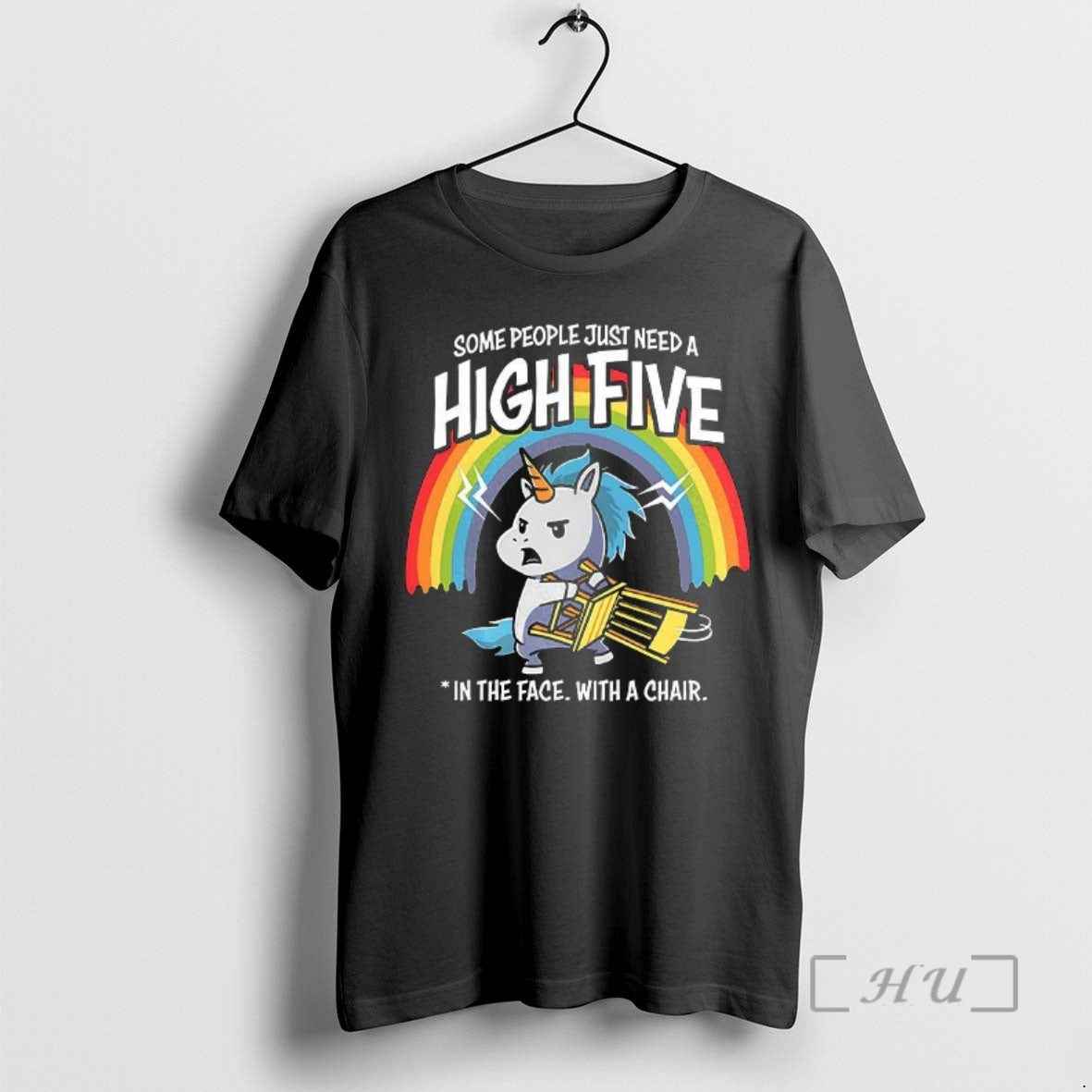 Officials Unicorn Some People Just Need A High Five In The Face With A Chair
