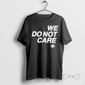 Officials We Do Not Care