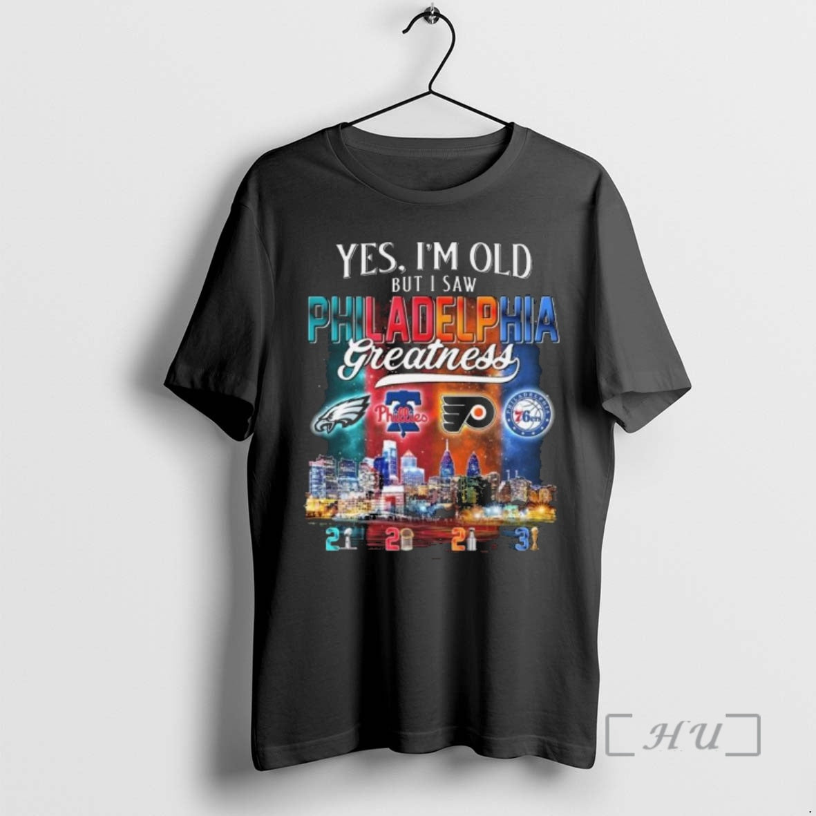 Officials Yes Im Old But I Saw Philadelphia City Sports Logo Greatness Skyline Premium