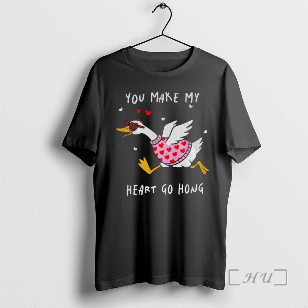 Officials You Make My Heart Hong Goose Valentines Day