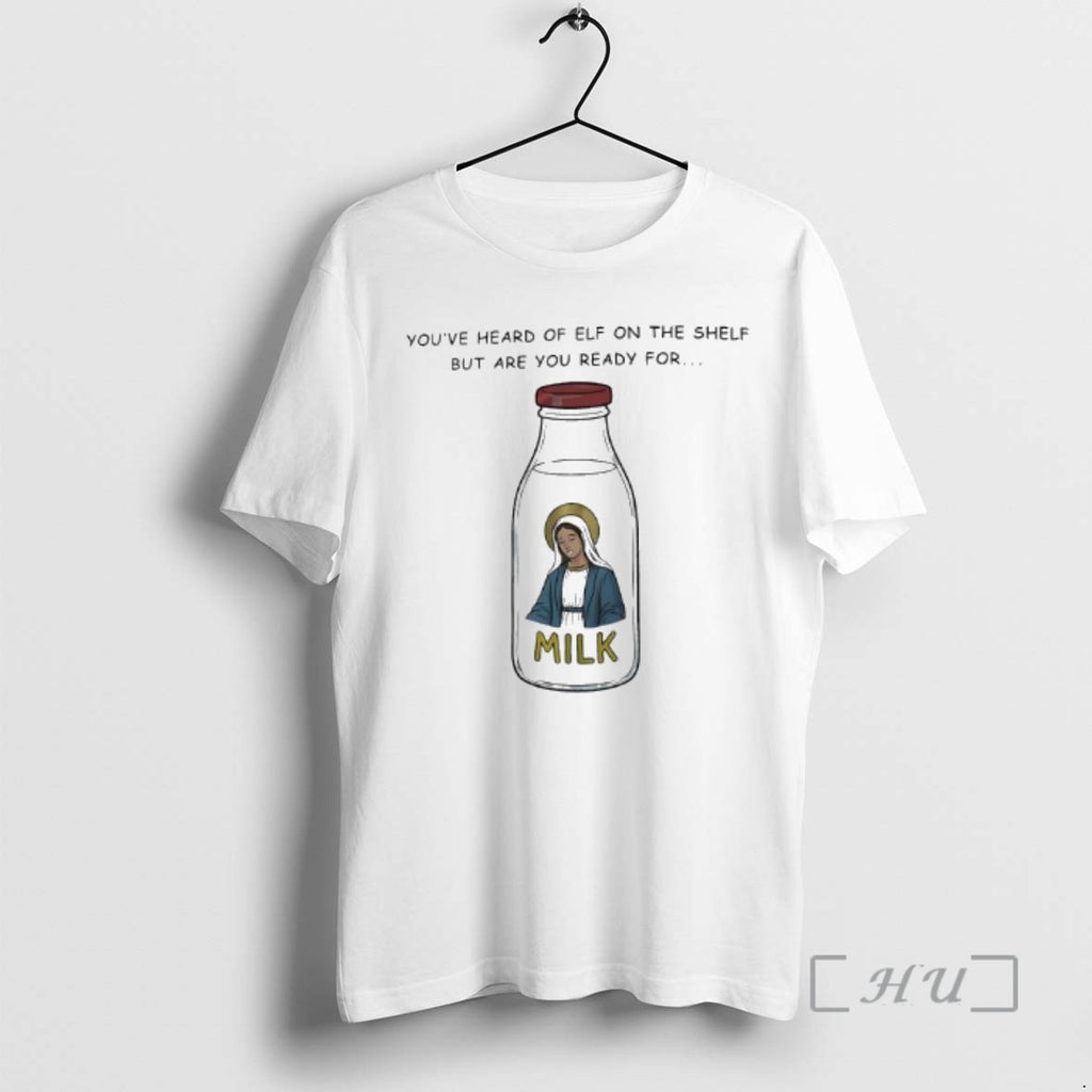 Officials Youve Heard Of Elf On The Shelf But Are You Ready For Graphic Milk