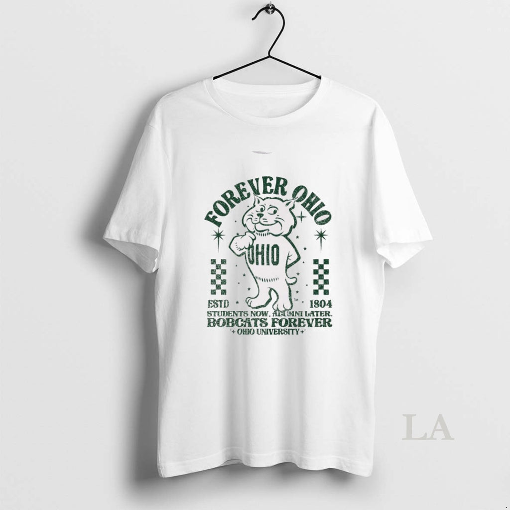 Original Forever Ohio Bobcats Rufus Student Now Alumi Later Bobcats Forever Ohio University