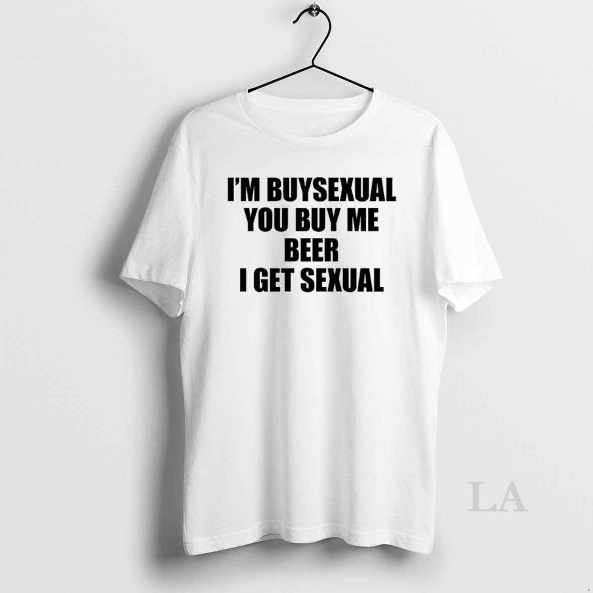 Original Im Buysexual You Buy Me Beer I Get Sexual