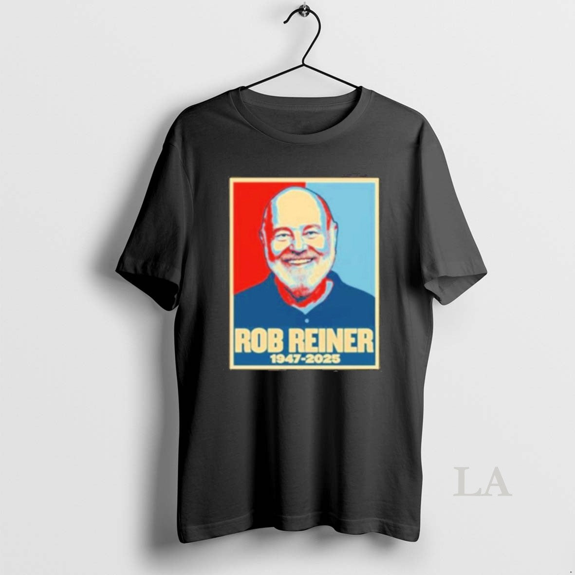 Original Rob Reiner 1947 2025 Hope