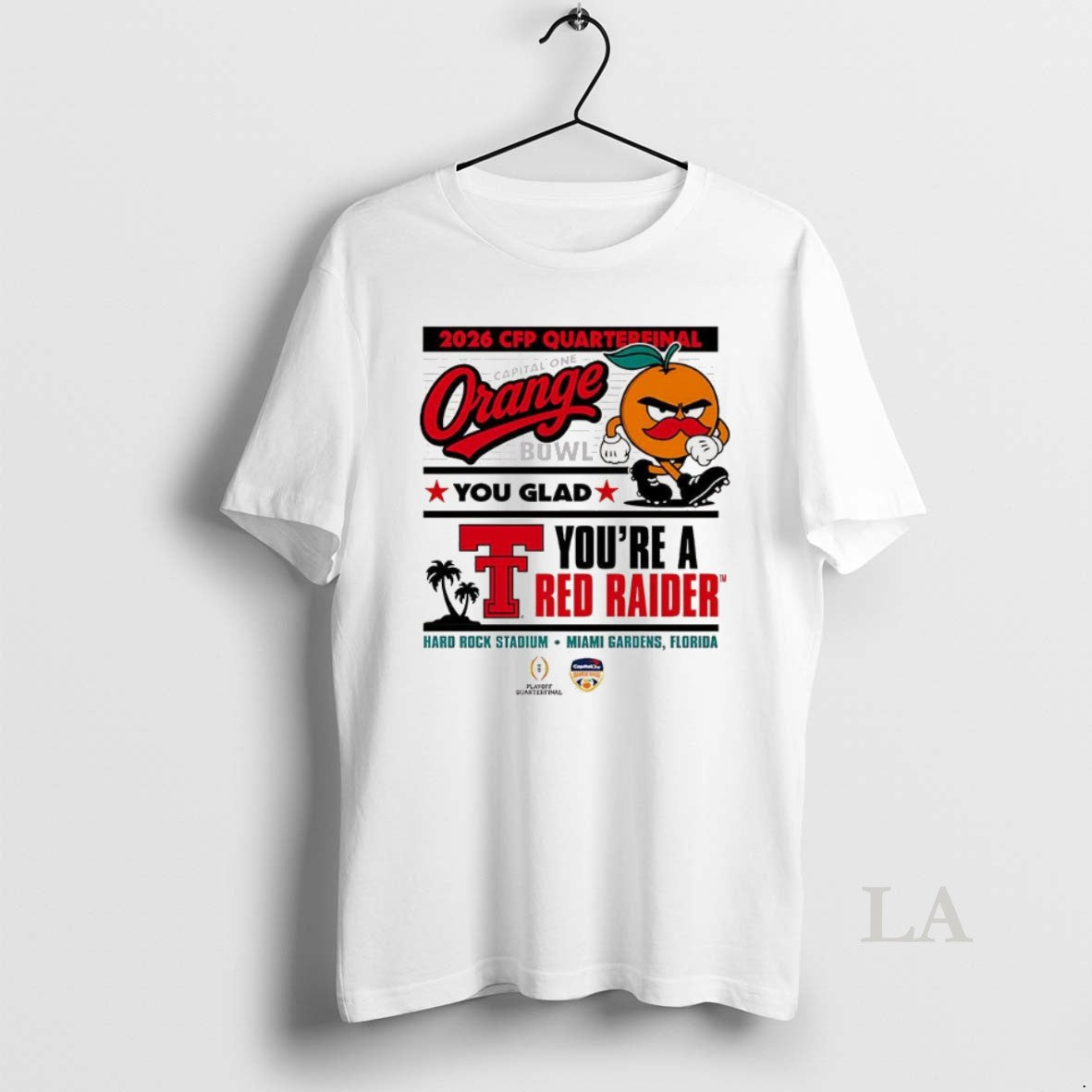 Original Texas Tech Red Raiders Cfp Capital One Orange Bowl 2025 You Glad Youre