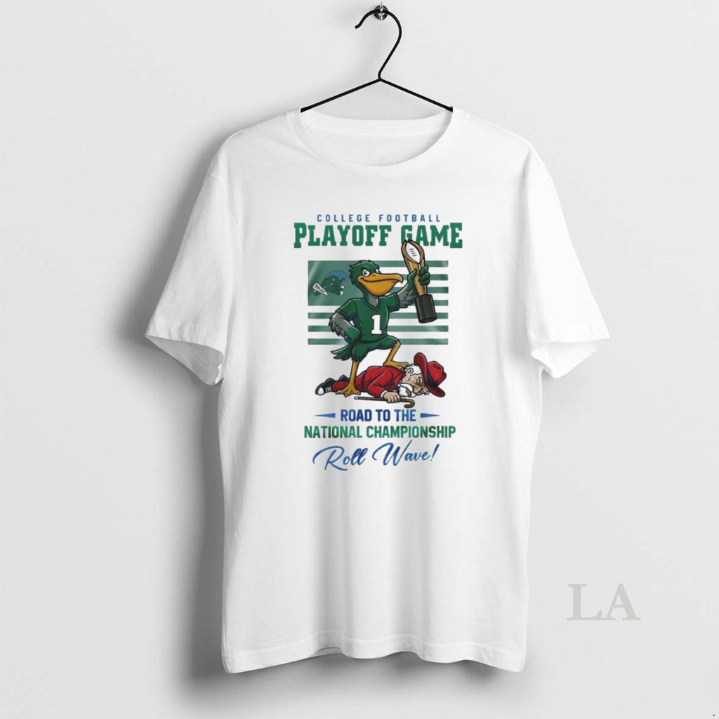 Original Tulane Green Wave Ncaa College Football Playoff Game Road To The National Championship Roll