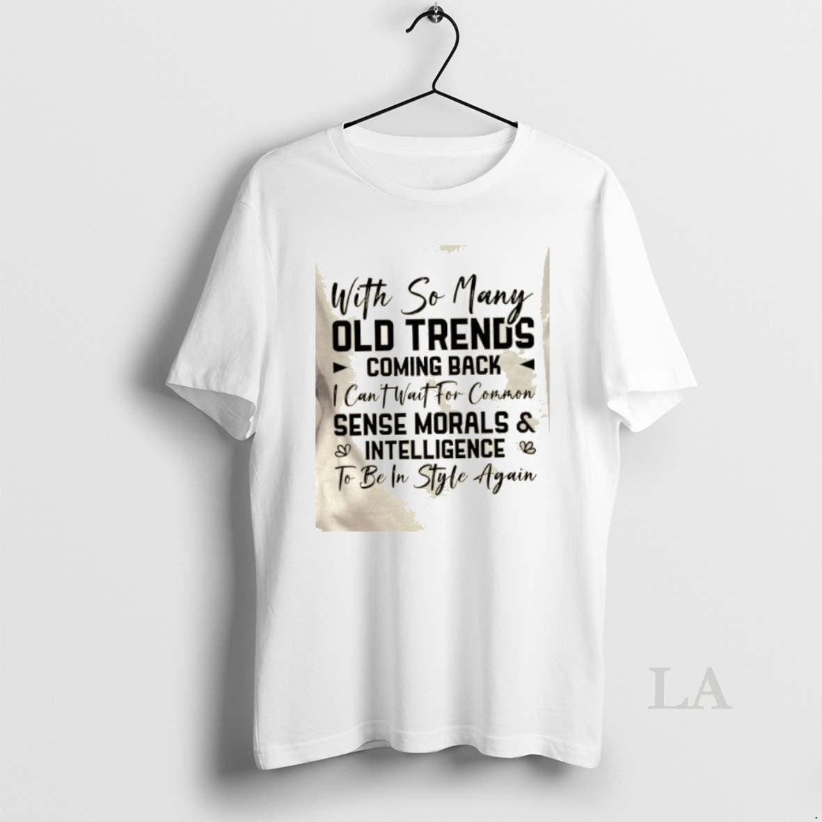 Original With So Many Old Trends Coming Back I Cant Wait For Common Sense Morals