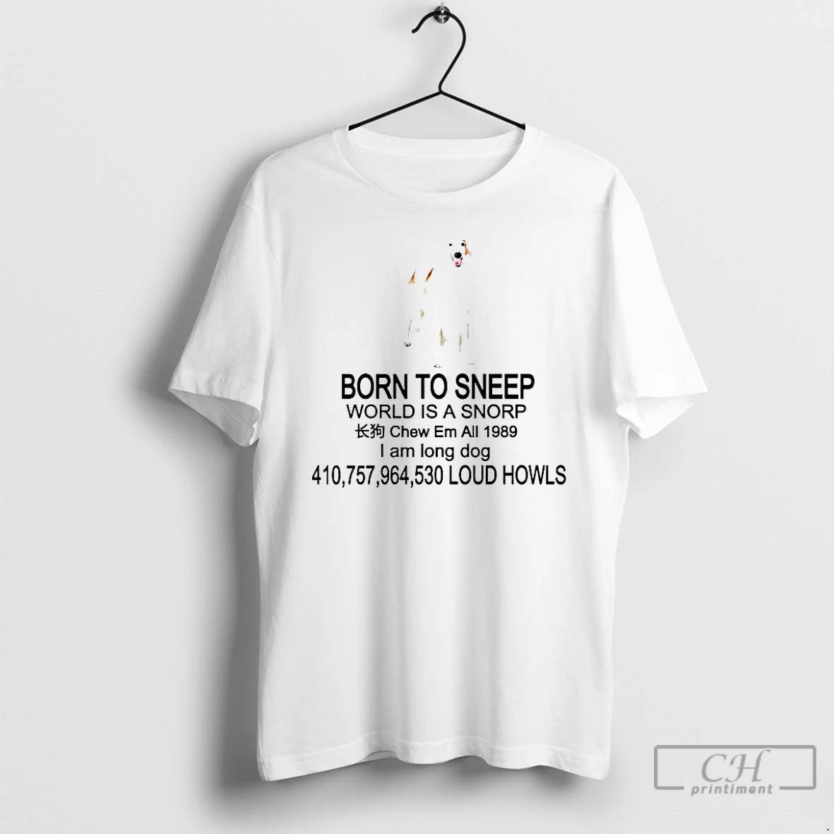 Premium Born To Sneep World Is A Snorp I Am Long Dog T Shirts Sweater