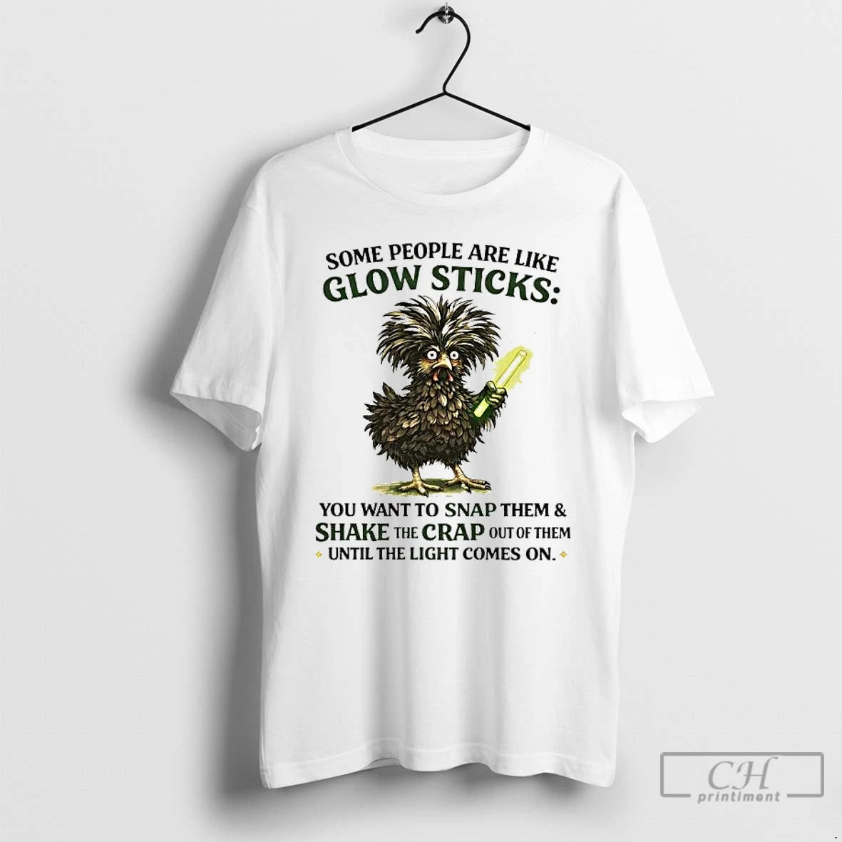 Premium Chicken Some People Are Like Glow Sticks