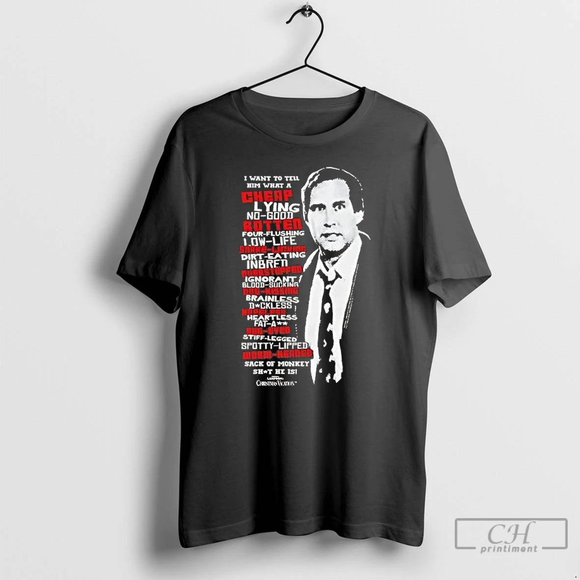 Premium Clark Griswold I Want To Tell Him What A Cheap Lying No Good