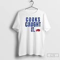 Premium Cooks Caught It Buffalo