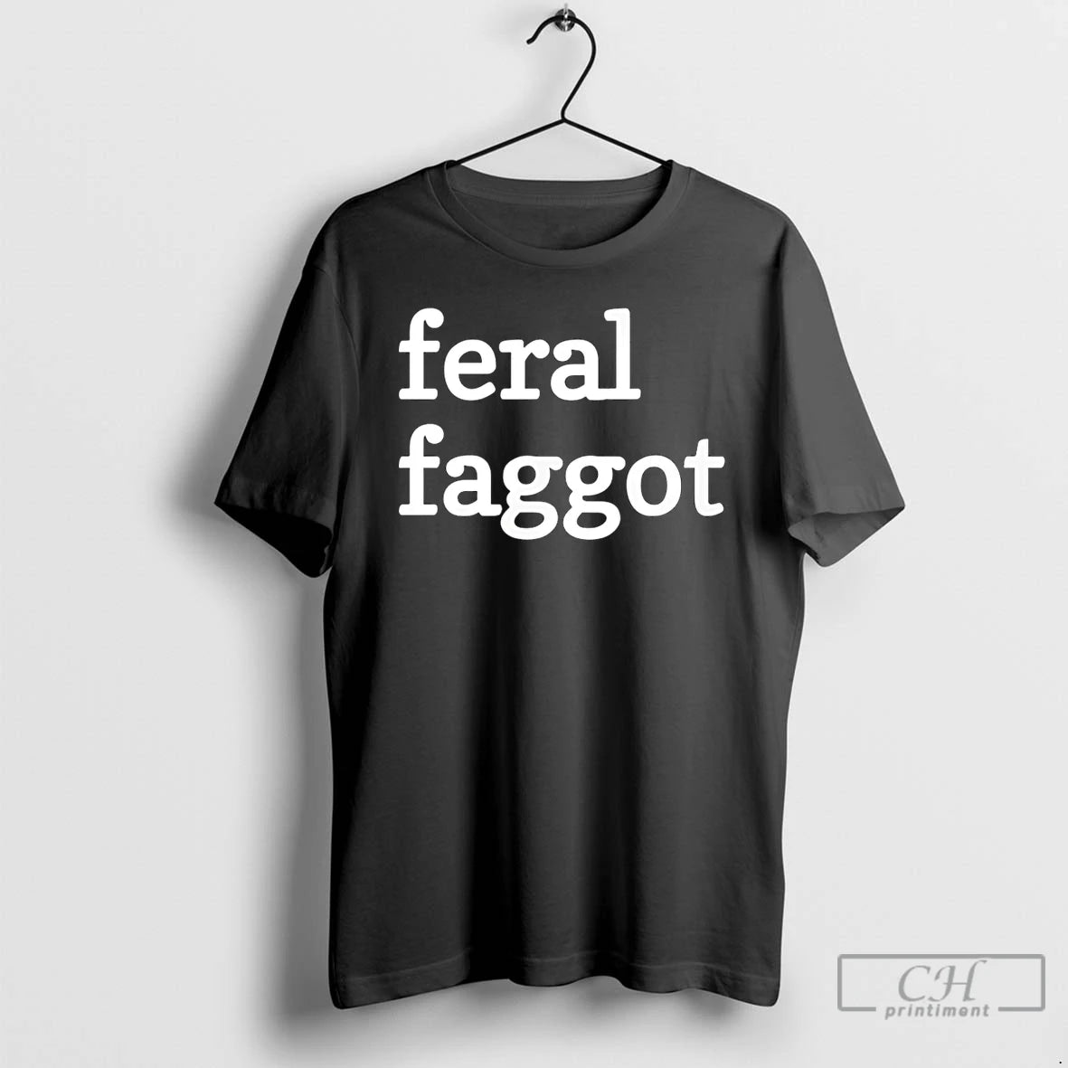 Premium Feral Faggot