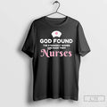 Premium God Found The Strongest Women And Made Them Nurses