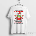 Premium Grinch Never Pick A Fight With A Woman Older Than 60 Christmas T Shirts